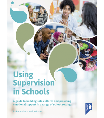 Cover of the book - Using Supervision in Schools - A guide to building safe cultures and providing emotional support in a range of school settings