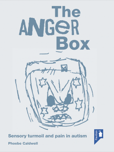 Cover of the book - The Anger Box - Sensory turmoil and pain in autism