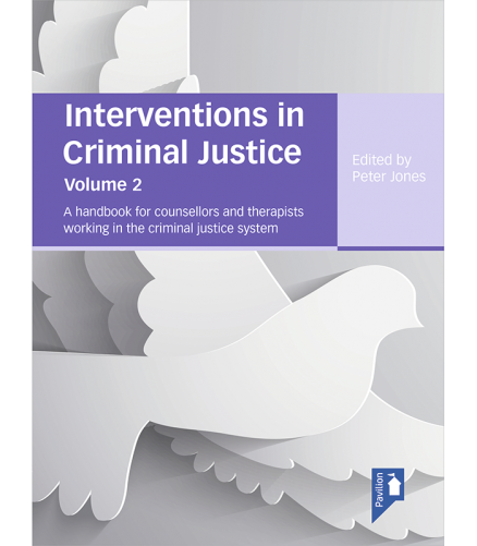 Cover of the book - Interventions in Criminal Justice Volume 2
