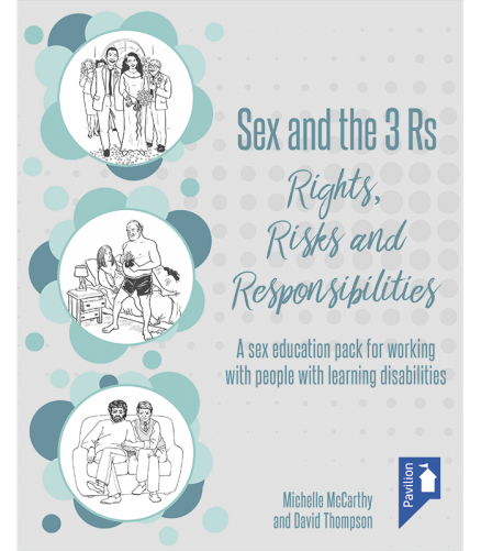 Cover of the book - Sex and the 3 Rs Rights, Risks and Responsibilities - A sex education pack for working with people with learning disabilities