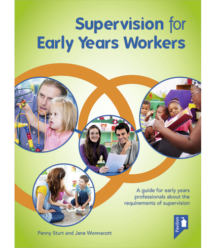 Cover of the book - Supervision for Early Years Workers - A guide for early years professionals about the requirements of supervision