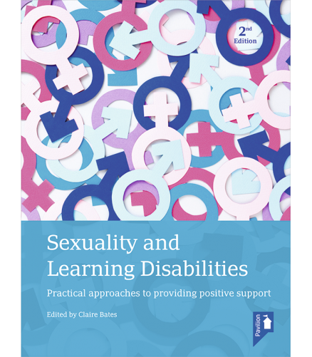 Cover of the book - Sexuality and Learning Disabilities - Practical approaches to providing positive support