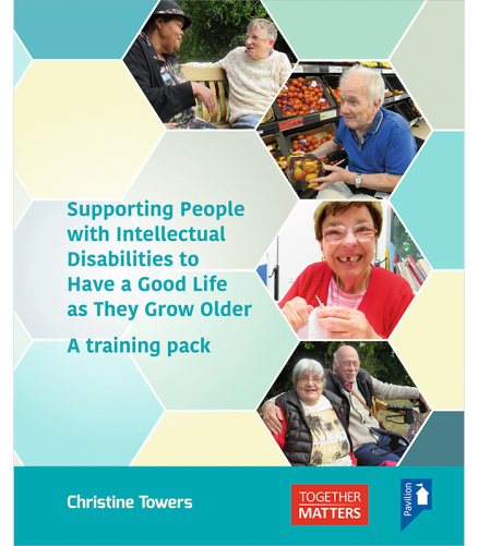 Cover of the training pack Supporting People with Intellectual Disabilities to Have a Good Life as They Grow Older