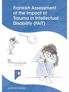 Cover of the book Frankish Assessment Of Impact of Trauma in Intellectual Disability (FAIT)