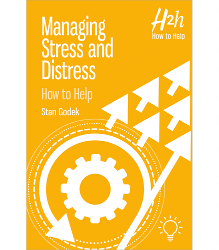 Cover of the book Managing Stress And Distress: How to Help